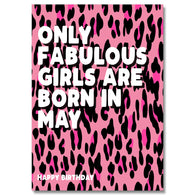 Print Fabulous Girls Born In May Birthday Card